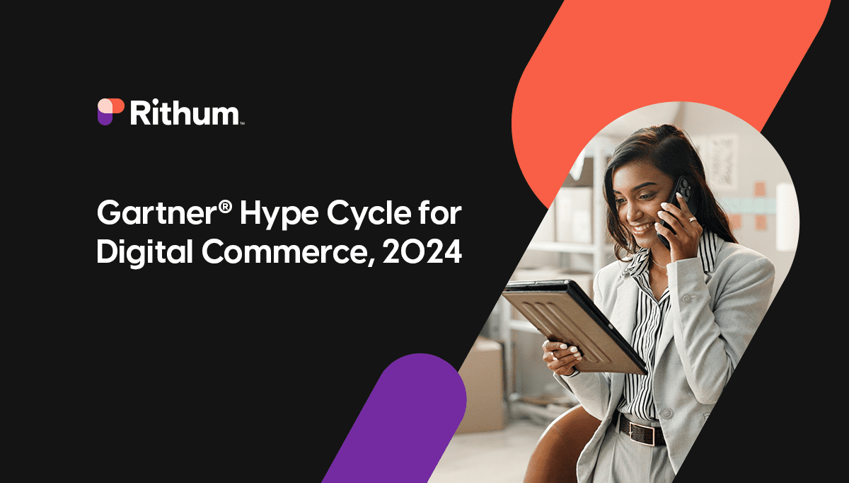 Rithum included in Gartner Hype Cycle Digital Commerce, 2024 report